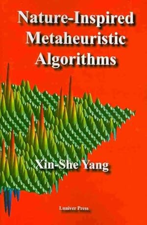 Immagine del venditore per Nature-Inspired Metaheuristic Algorithms venduto da GreatBookPrices