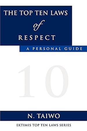 Bild des Verkufers fr Top Ten Laws of Respect zum Verkauf von GreatBookPrices