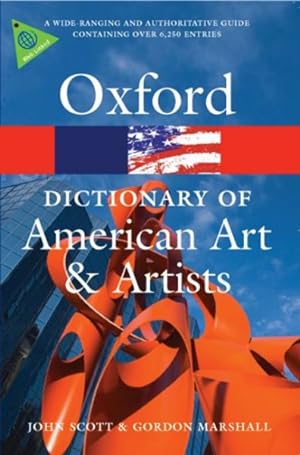 Immagine del venditore per Oxford Dictionary of American Art and Artists venduto da GreatBookPrices