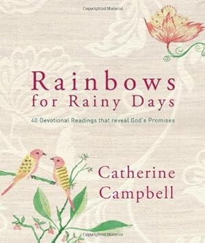 Seller image for Rainbows for Rainy Days: 40 devotional readings that reveal God's promises for sale by WeBuyBooks