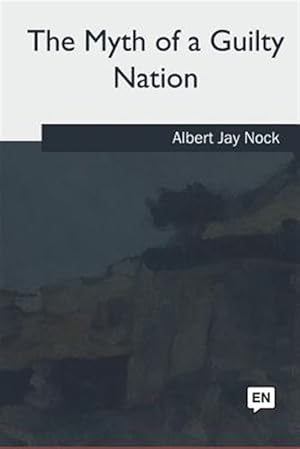 Seller image for The Myth of a Guilty Nation for sale by GreatBookPrices