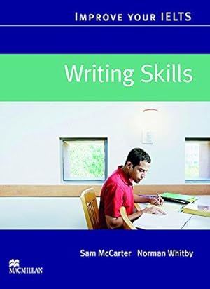 Seller image for Improve your IELTS Writing Skills for sale by WeBuyBooks