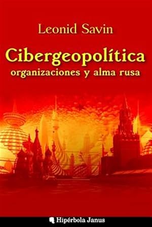 Seller image for Cibergeopolitica, Organizaciones y Alma Rusa -Language: spanish for sale by GreatBookPrices