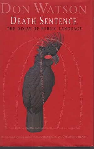 Imagen del vendedor de Death Sentence: The Decay of Public Language a la venta por Dromanabooks