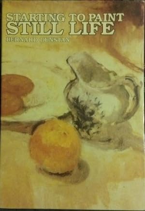 Seller image for Starting to Paint Still Life for sale by WeBuyBooks