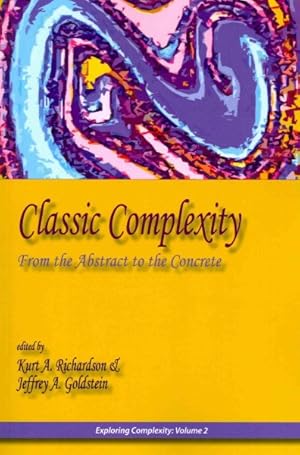 Imagen del vendedor de Classic Complexity : From the Abstract to the Concrete a la venta por GreatBookPrices