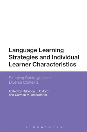 Imagen del vendedor de Language Learning Strategies and Individual Learner Characteristics : Situating Strategy Use in Diverse Contexts a la venta por GreatBookPrices