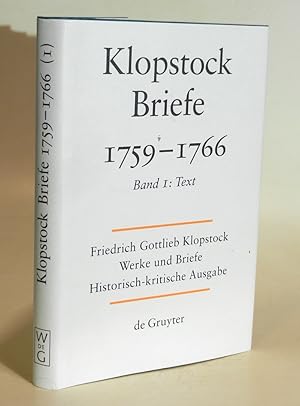 Werke und Briefe. Historisch-kritische Ausgabe. Abteilung Briefe, Band IV: Briefe 1759-1766, Band...