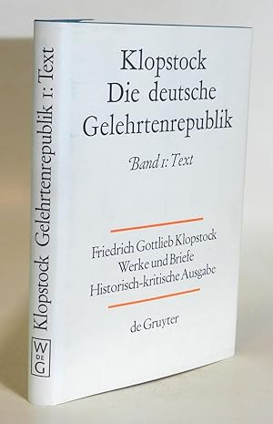 Werke und Briefe. Historisch-kritische Ausgabe. Abteilung Werke, Band 7: Die deutsche Gelehrtenre...