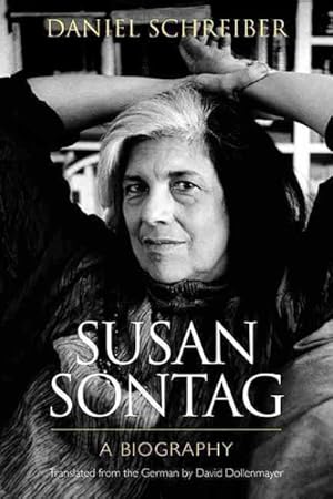 Seller image for Susan Sontag : A Biography for sale by GreatBookPricesUK