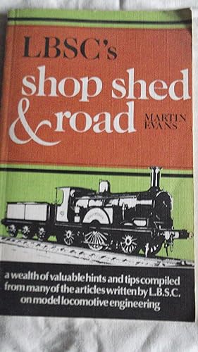 Seller image for LBSC's Shop, Shed and Road for sale by A.G.Colven (Books)