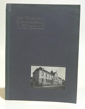 Das Merkel'sche Schwimmbad in Eßlingen a. N. Ausgeführt von Architekt Hans Meyer. Mit Abbildungen...