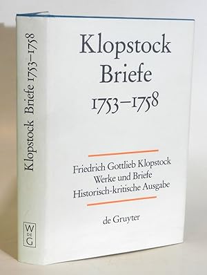 Werke und Briefe. Historisch-kritische Ausgabe. Abteilung Briefe, Band III: Briefe 1753-1758. Hg....