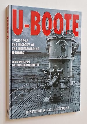 Seller image for U-Boote 1935-1945: History of the Kriegsmarine U-Boats for sale by Maynard & Bradley