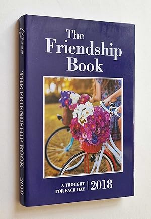 Seller image for The Friendship Book 2018 for sale by Maynard & Bradley