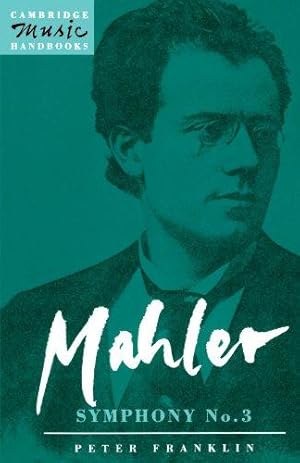 Imagen del vendedor de Mahler: Symphony No. 3 (Cambridge Music Handbooks) a la venta por WeBuyBooks