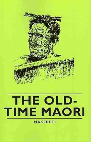Immagine del venditore per Old-Time Maori venduto da GreatBookPrices