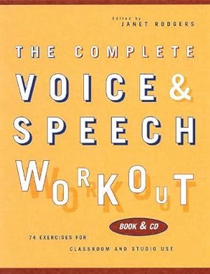 Bild des Verkufers fr The Complete Voice and Speech Workout: 75 Exercises for Classroom and Studio Use (Applause Books) zum Verkauf von WeBuyBooks