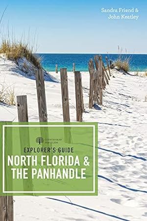 Bild des Verkufers fr Explorer`s Guides    North Florida and the Panhandle: 0 (Explorer's Complete) zum Verkauf von WeBuyBooks