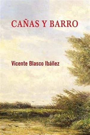 Imagen del vendedor de Caas y barro / Reeds and Mud -Language: spanish a la venta por GreatBookPrices