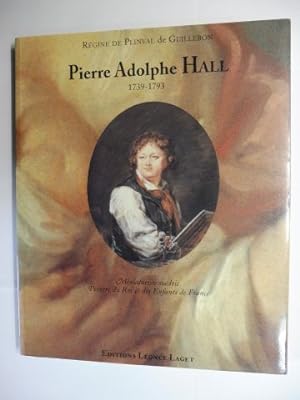 Pierre Adolphe Hall 1739-1793. Miniaturiste suédois - Peintre du Roi et des Enfants de France. Ca...