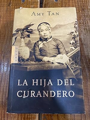 Imagen del vendedor de La Hija Del Curandero / The Bonesetter's Daughter (Spanish Edition) a la venta por Trfico de Libros Lavapies