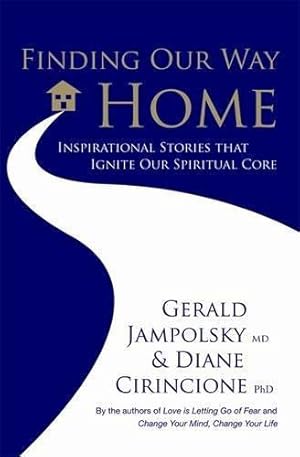Imagen del vendedor de Finding Our Way Home: Inspirational Stories That Ignite Our Spiritual Core a la venta por WeBuyBooks