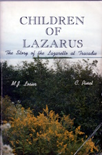 Bild des Verkufers fr Children of Lazarus: The story of the lazaretto at Tracadie zum Verkauf von Harry E Bagley Books Ltd
