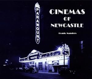 Bild des Verkufers fr Cinemas of Newcastle zum Verkauf von WeBuyBooks