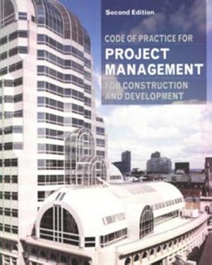 Seller image for Code of Practice for Project Management for Construction and Development (Chartered Institute of Building) for sale by WeBuyBooks