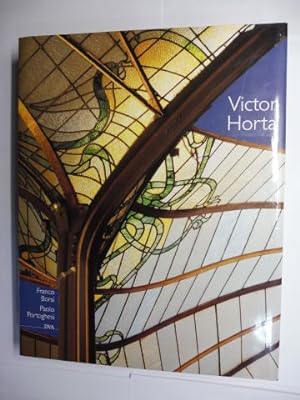 Seller image for VICTOR HORTA *. for sale by Antiquariat am Ungererbad-Wilfrid Robin