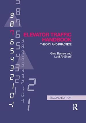 Immagine del venditore per Elevator Traffic Handbook : Theory and Practice venduto da AHA-BUCH GmbH