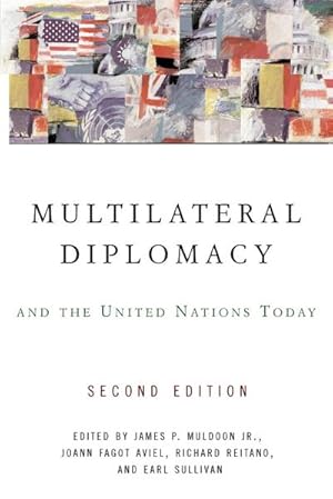 Imagen del vendedor de Multilateral Diplomacy and the United Nations Today a la venta por AHA-BUCH GmbH