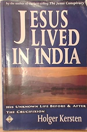 Imagen del vendedor de Jesus Lived in India: His Unknown Life Before and After the Crucifixion a la venta por WeBuyBooks