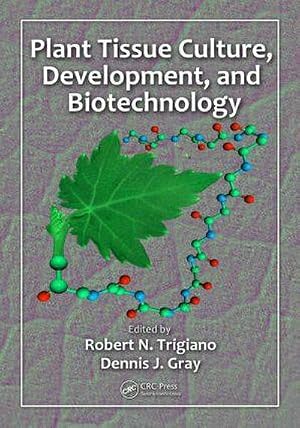 Bild des Verk�ufers f�r Plant Tissue Culture, Development, and Biotechnology zum Verkauf von AHA-BUCH GmbH