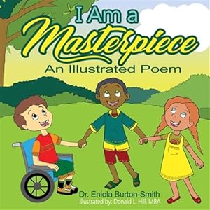 Seller image for I Am a Masterpiece : An Illustrated Poem for sale by GreatBookPricesUK