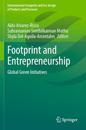 Immagine del venditore per Footprint and Entrepreneurship : Global Green Initiatives venduto da GreatBookPrices