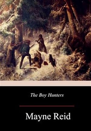 Seller image for Boy Hunters for sale by GreatBookPrices