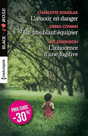 Image du vendeur pour L'amour en danger - Un troublant quipier - L'innocence d'une fugitive mis en vente par Dmons et Merveilles