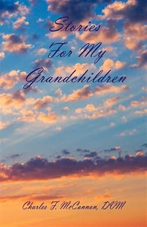 Seller image for Stories for My Grandchildren for sale by GreatBookPrices