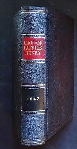 Sketches of the Life and Character of Patrick Henry