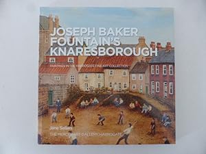 Bild des Verkufers fr Joseph Baker Fountain's Knaresborough zum Verkauf von Idle Booksellers PBFA