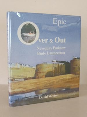 Epic Over and Out: Newquay, Padstow, Bude, Launceston