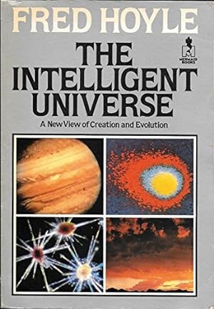 Immagine del venditore per Intelligent Universe: A New View of Creation and Evolution (Mermaid Books) venduto da WeBuyBooks