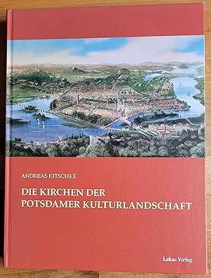 Bild des Verkufers fr Die Kirchen der Potsdamer Kulturlandschaft zum Verkauf von VersandAntiquariat Claus Sydow