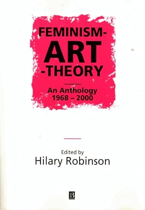 Feminism-Art-Theory: An Anthology, 1968-2000