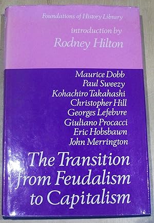 Immagine del venditore per The transition from feudalism to capitalism venduto da RightWayUp Books