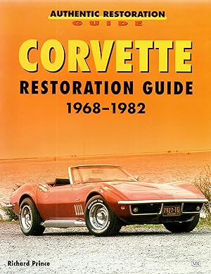 Image du vendeur pour Corvette Restoration Guide, 1968-1982 (Motorbooks Workshop) mis en vente par Mom's Resale and Books
