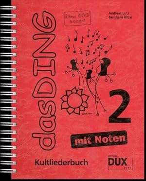 Image du vendeur pour Das Ding 2 mit Noten: Kultliederbuch mit Noten und Akkordbezifferung : Kultliederbuch mis en vente par AHA-BUCH