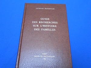 Guide des Recherches sur l'Histoire des Familles